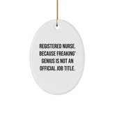 Funny Oval Ornament Registered Nurse Gifts from Men, Gifts for Registered Nurse on Christmas Unique - Image 1